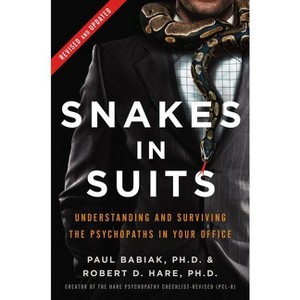 Snakes in Suits - by  Paul Babiak & Robert D Hare (Hardcover) - 1 of 1
