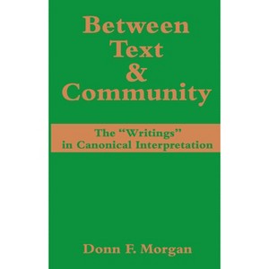 Between Text and Community - Annotated (Paperback) - 1 of 1