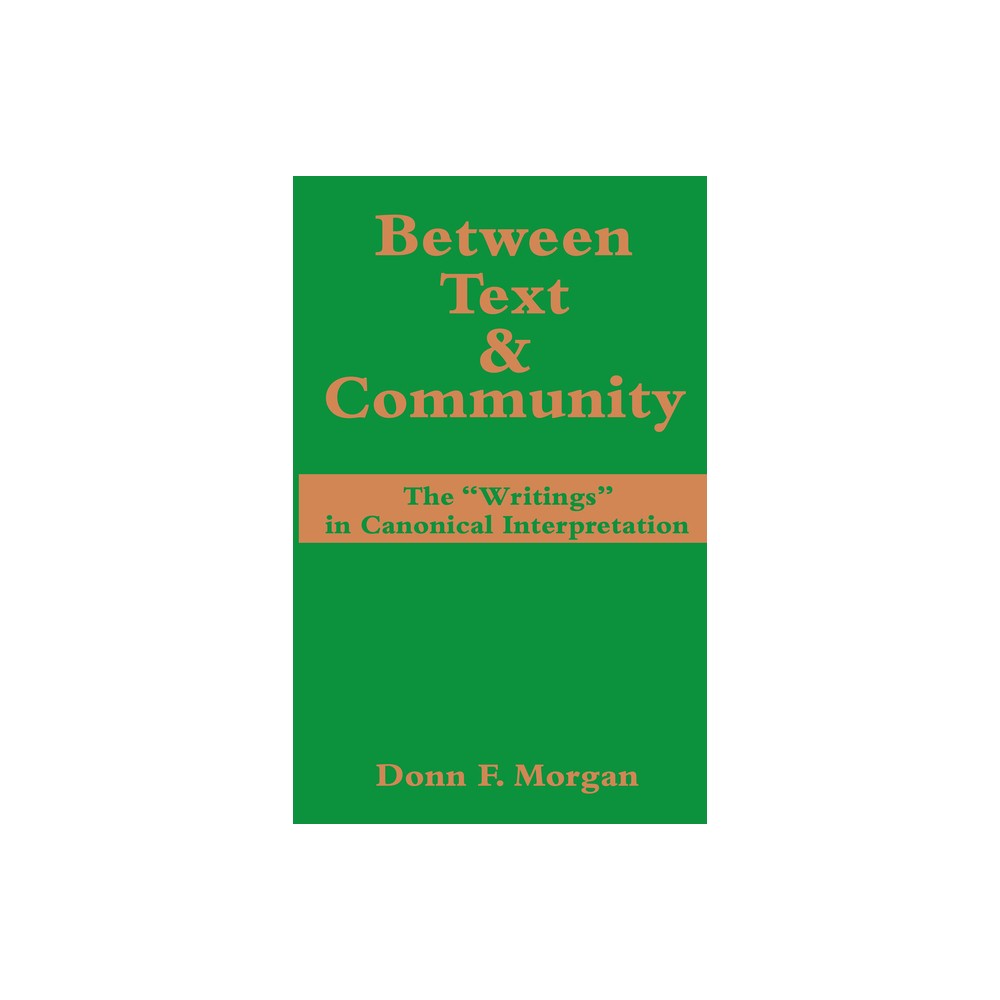 Between Text and Community - Annotated (Paperback)