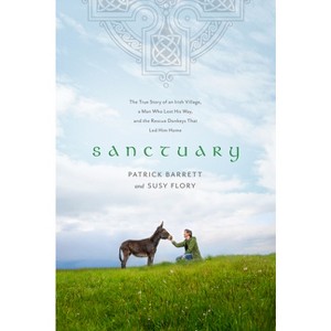 Sanctuary - by  Patrick Barrett & Susy Flory (Paperback) - 1 of 1