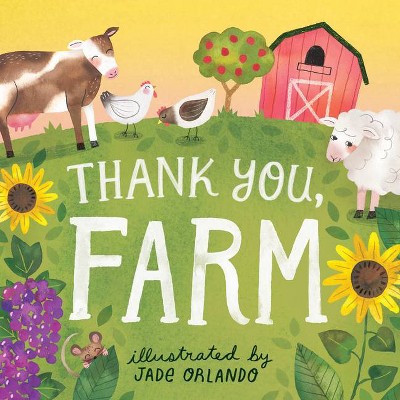 Thank You, Farm - by  Editors of Storey Publishing (Board Book)