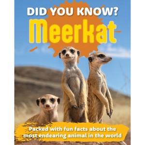 Did You Know? Meerkat - by  New Holland Publishers (Hardcover) - 1 of 1