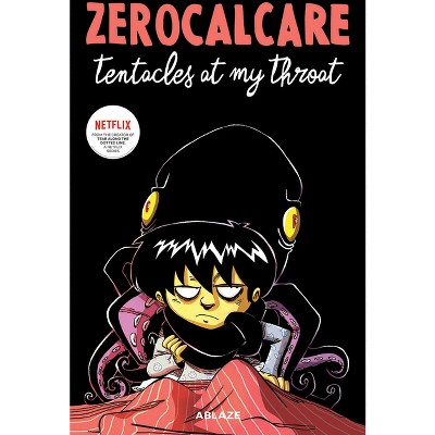 Zerocalcare's Tentacles at My Throat - (Hardcover)