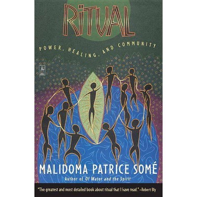 Ritual - (Compass) by  Malidoma Patrice Some (Paperback)