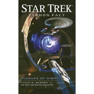 Typhon Pact: Plagues of Night - (Star Trek) by  David R George (Paperback) - 1 of 1