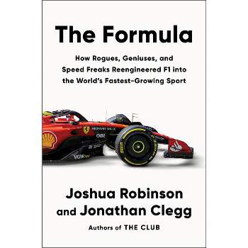 The Formula - by  Joshua Robinson & Jonathan Clegg (Hardcover)