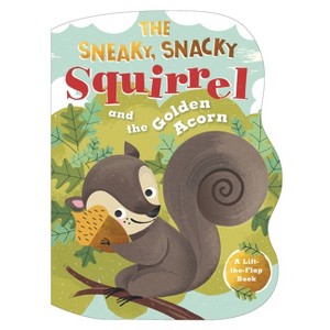 The Sneaky, Snacky Squirrel and the Golden Acorn - by  Educational Insights (Board Book) - 1 of 1
