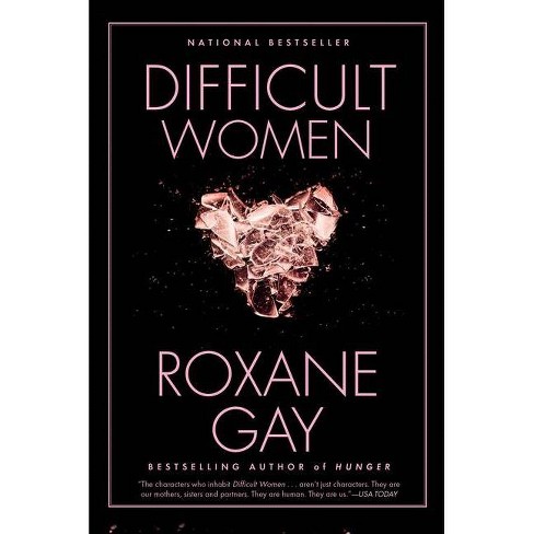 roxane gay hunger difficult women
