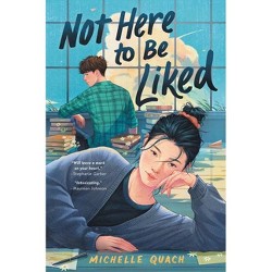 not here to be liked michelle quach