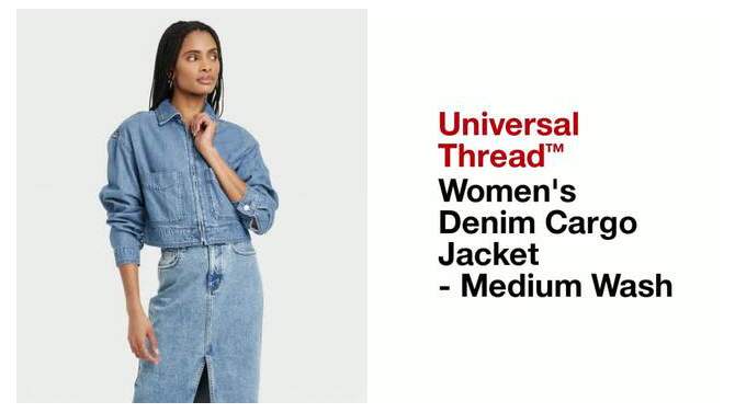 Women's Denim Cargo Jacket - Universal Thread™ Medium Wash, 2 of 10, play video