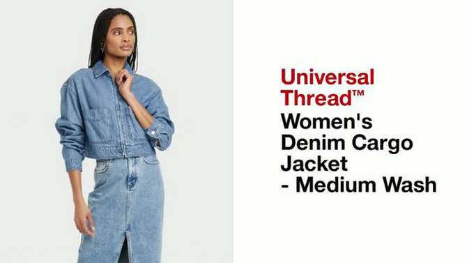 Women's Denim Cargo Jacket - Universal Thread™ Medium Wash, 2 of 9, play video