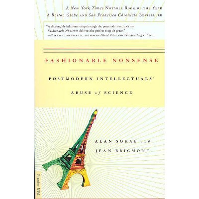 Fashionable Nonsense - by  Alan Sokal & Jean Bricmont (Paperback)