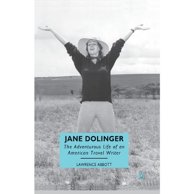 Jane Dolinger - by  L Abbott (Paperback)