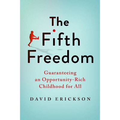 The Fifth Freedom - by  David Erickson (Paperback)