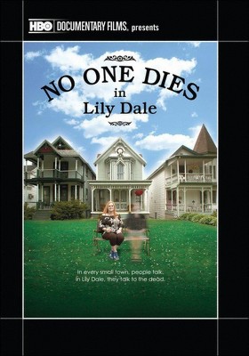 No One Dies in Lily Dale (DVD)(2012)