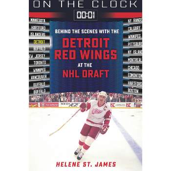 On the Clock: Detroit Red Wings - by  Helene St James (Paperback)