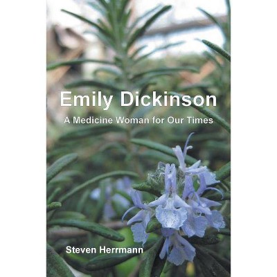 Emily Dickinson - by  Steven B Herrmann (Paperback)