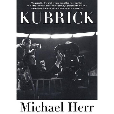 Kubrick - by  Michael Herr (Paperback)