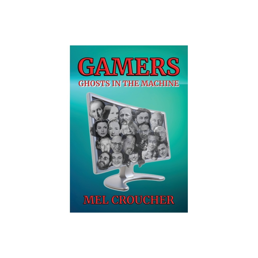 Gamers - by Mel Croucher (Paperback)