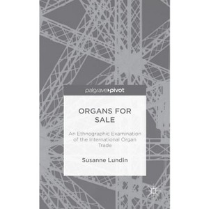 Organs for Sale - by  Susanne Lundin (Hardcover) - 1 of 1