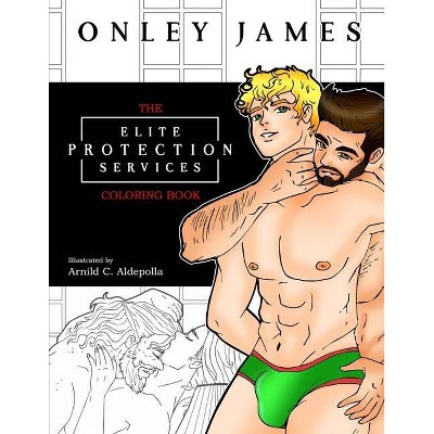 The Elite Protection Services Coloring Book - by  Onley James (Paperback)