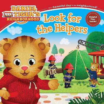Look For The Helpers - By Daniel Tiger ( Paperback )