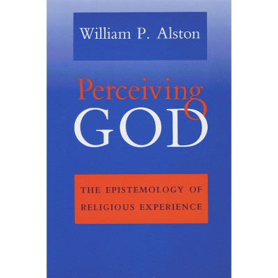 Perceiving God - by William P Alston