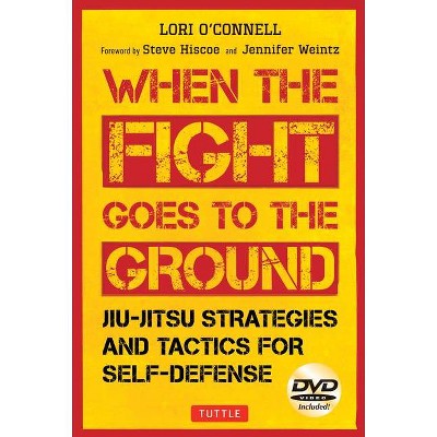 Jiu-Jitsu Strategies and Tactics for Self-Defense - by  Lori O'Connell (Paperback)