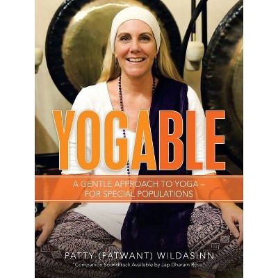 Yogable - by  Patty Wildasinn (Paperback)