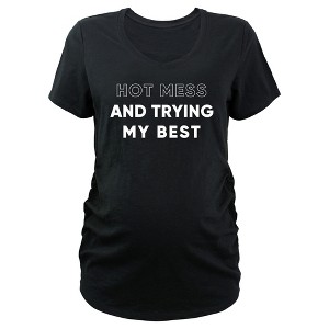 Women's Lost Gods Hot Mess and Trying My Best Maternity T-Shirt - 1 of 3