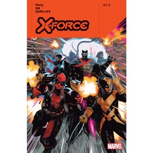 X-Force by Benjamin Percy Vol. 8 - (Paperback) - 1 of 1