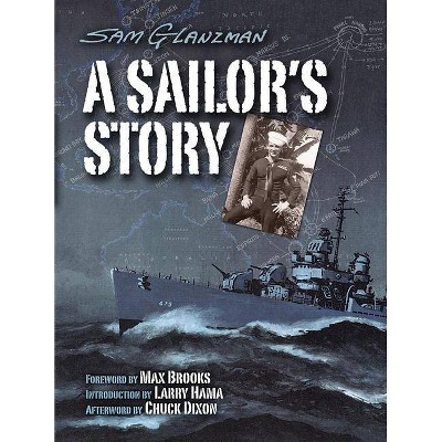 A Sailor's Story - (Dover Graphic Novels) by  Sam Glanzman (Paperback)