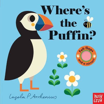 Where's the Puffin? - by  Nosy Crow (Board Book)