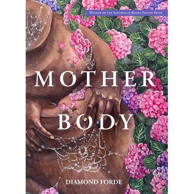 Mother Body - by  Diamond Forde (Paperback)