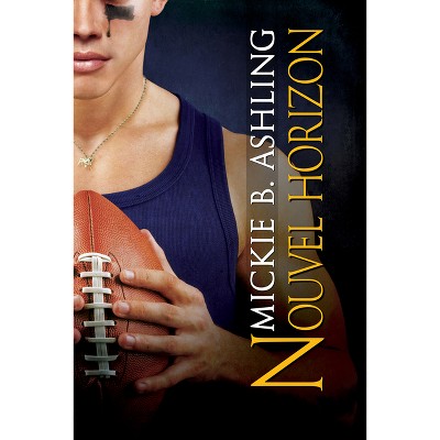 Nouvel Horizon - (Perspectives) by  Mickie B Ashling (Paperback)