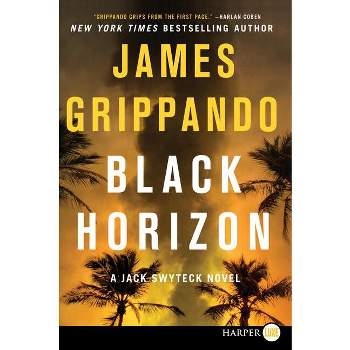 Black Horizon - (Jack Swyteck) Large Print by  James Grippando (Paperback)