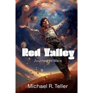 Red Valley - by  Michael Reuel Teller (Paperback) - 1 of 1