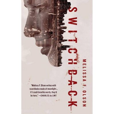 Switchback - (Nightshades) by  Melissa F Olson (Paperback)