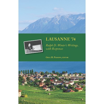 Lausanne '74: Ralph D. Winter's Writings with Responses