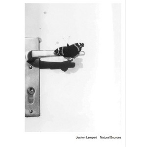Jochen Lempert: Natural Sources - (Paperback) - 1 of 1