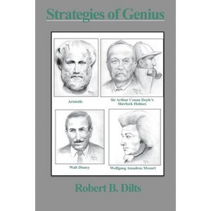 Strategies of Genius - by  Robert Brian Dilts (Paperback) - 1 of 1