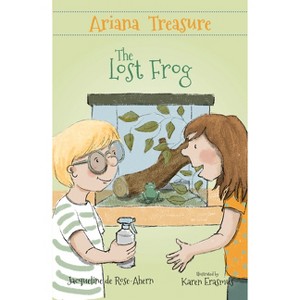 Ariana Treasure - The Lost Frog - by  Jacqueline de Rose-Ahern (Paperback) - 1 of 1