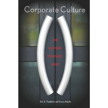 Corporate Culture - (Stanford Business Books (Hardcover)) by  Eric Flamholtz & Yvonne Randle (Hardcover)