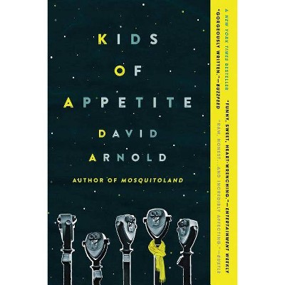  Kids of Appetite - by  David Arnold (Paperback) 