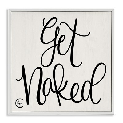 Stupell Industries Get Naked Curly Script, 24" x 24"