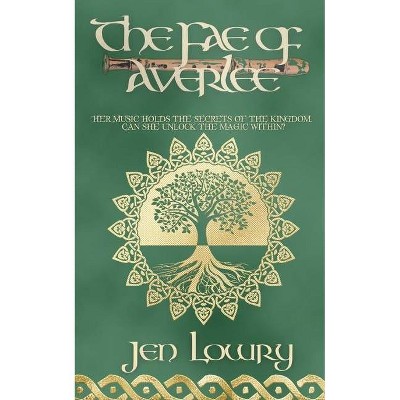 The Fae of Averlee - by  Jen Lowry (Paperback)