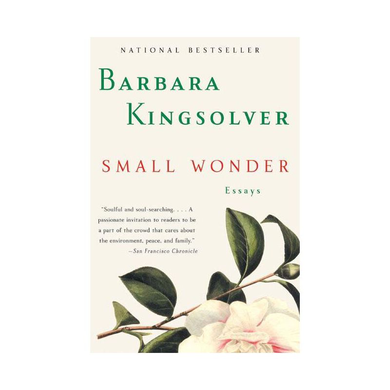Small Wonder - by  Barbara Kingsolver (Paperback), 1 of 2