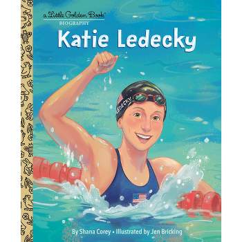 Katie Ledecky: A Little Golden Book Biography - by  Shana Corey (Hardcover)