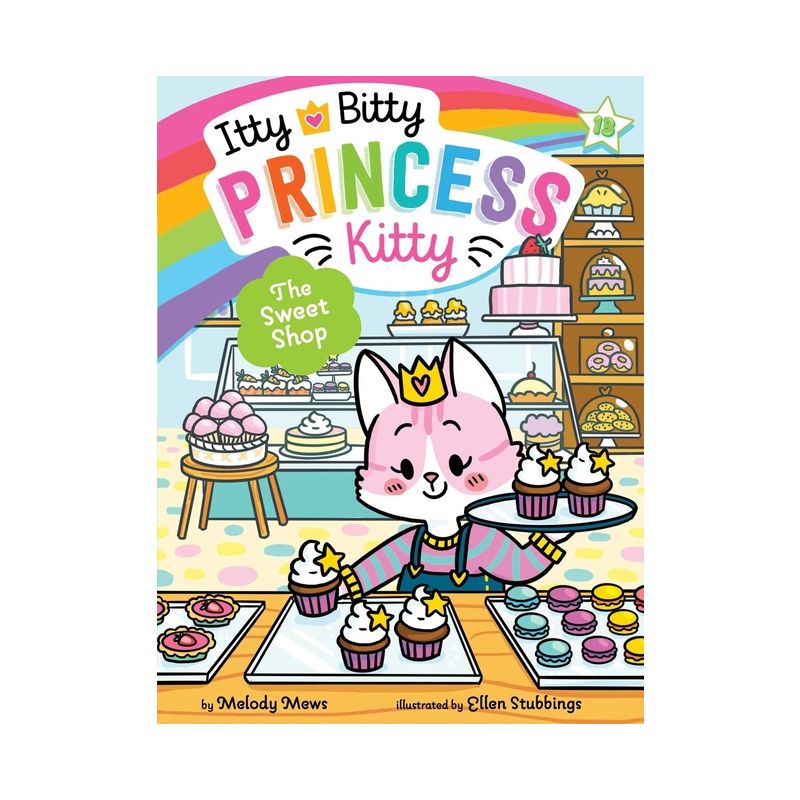 The Sweet Shop - (Itty Bitty Princess Kitty) by Melody Mews, 1 of 2