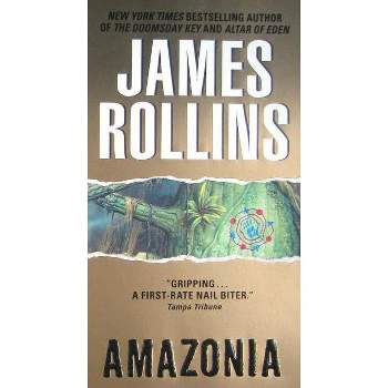 Amazonia - by  James Rollins (Paperback)